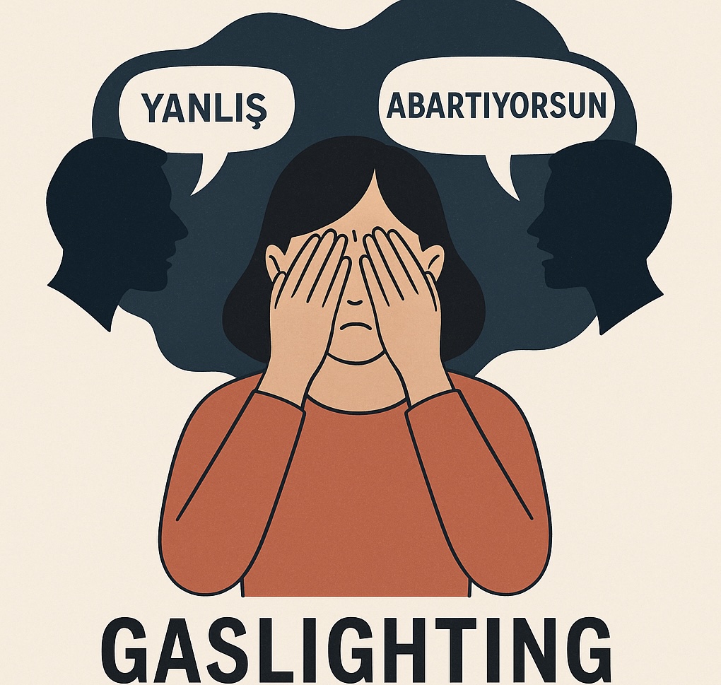 Psikolojik Manipülasyonun Bir Türü Olarak Gaslighting |Fonksiyonel Yaşam | Hülya Konar