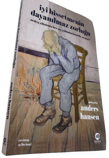 İyi Hissetmenin Dayanılmaz Zorluğu Anders Hansen kitap kapağı