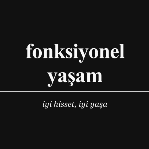 Fonksiyonel Yaşam